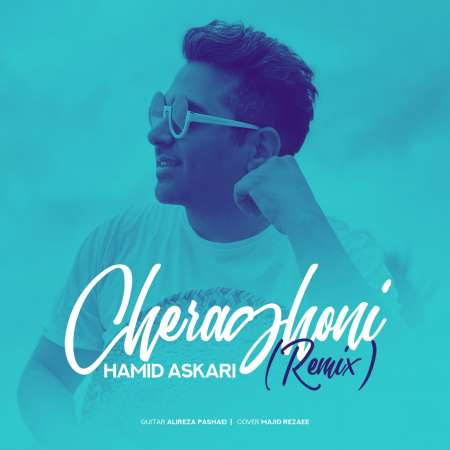 Hamid Askari – Cheraghoni (Remix)